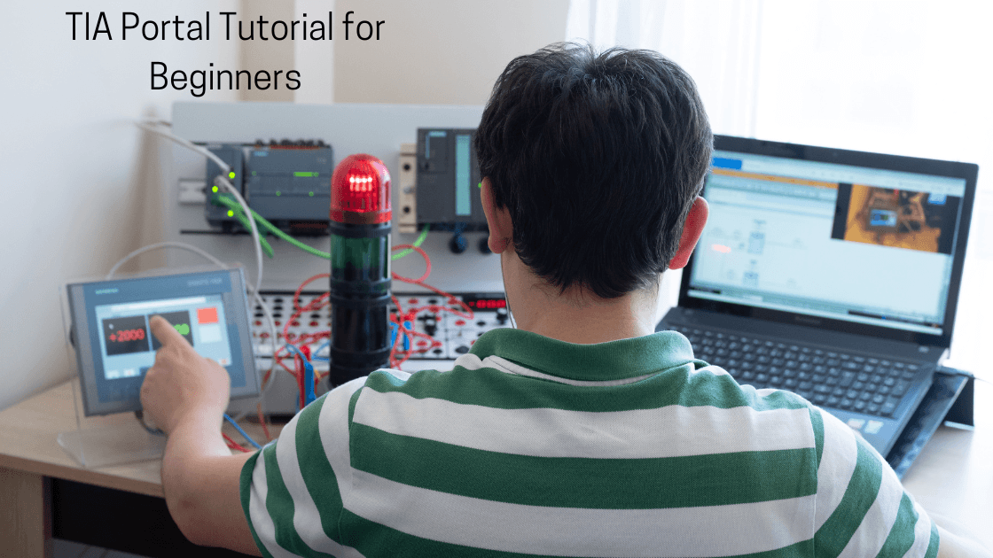TIA Portal Tutorial for Beginners: A Step-by-Step Guide to Siemens PLC Programming