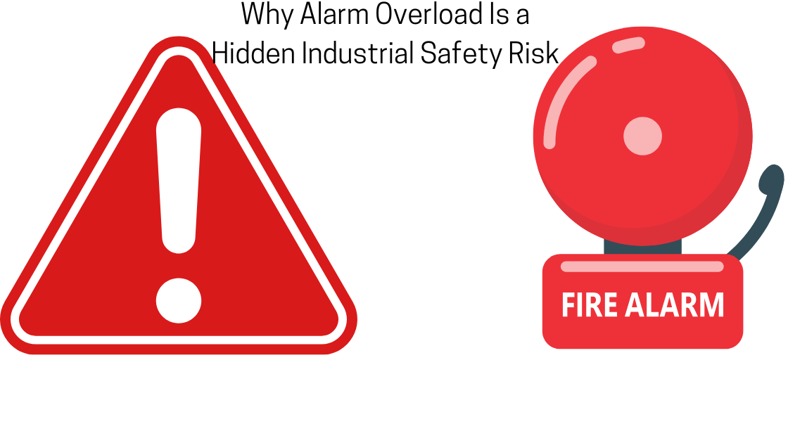 Why Alarm Overload Is a Hidden Industrial Safety Risk